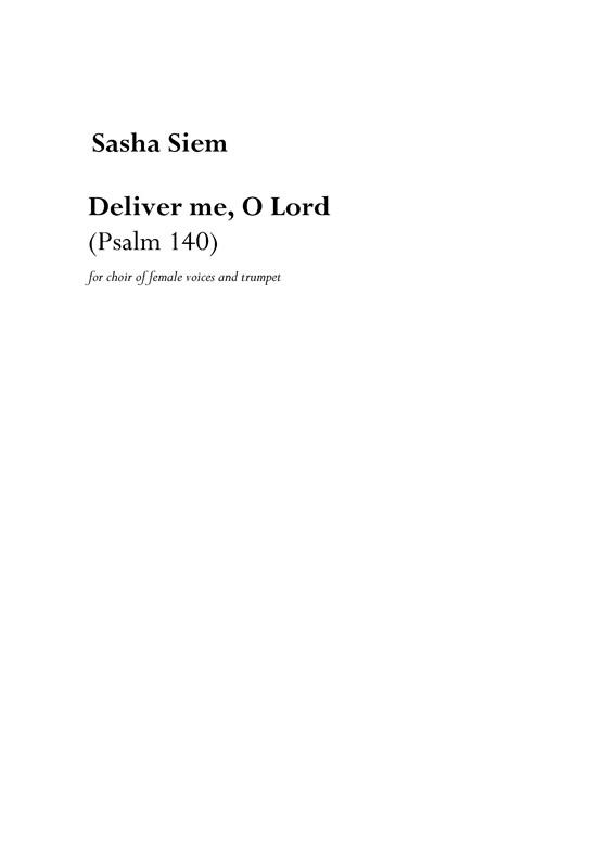 Deliver Me, O Lord (Psalm 140)